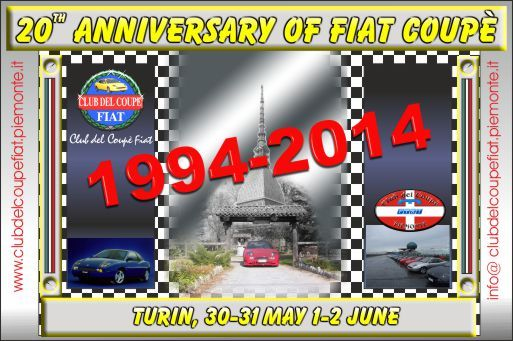 20° ANNIVERSARIO DEL FIAT COUPE'  1994-2014  TORINO, 30-31 MAGGIO 1-2 GIUGNO